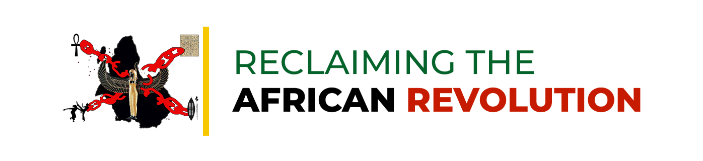 Reclaiming The African Revolution (RARE)
